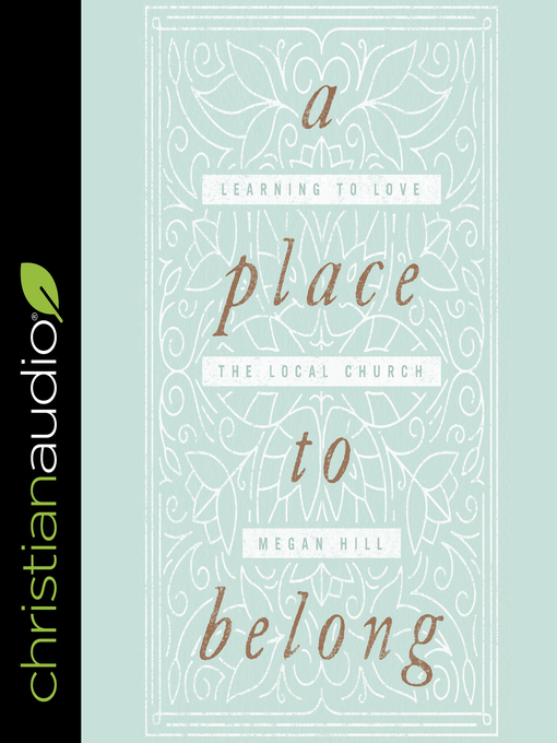 Title details for A Place to Belong by Megan Hill - Available